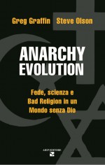 Anarchy Evolution